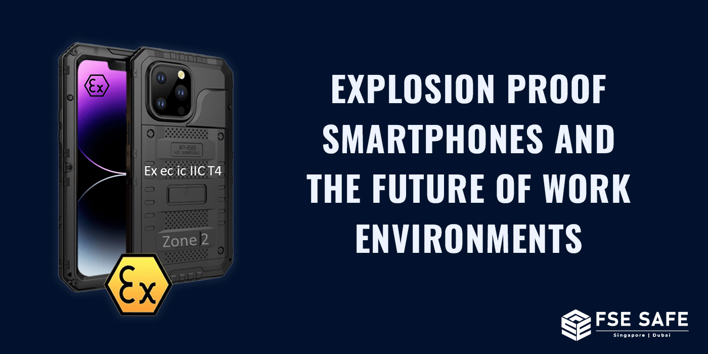 Explosion Proof Smartphones